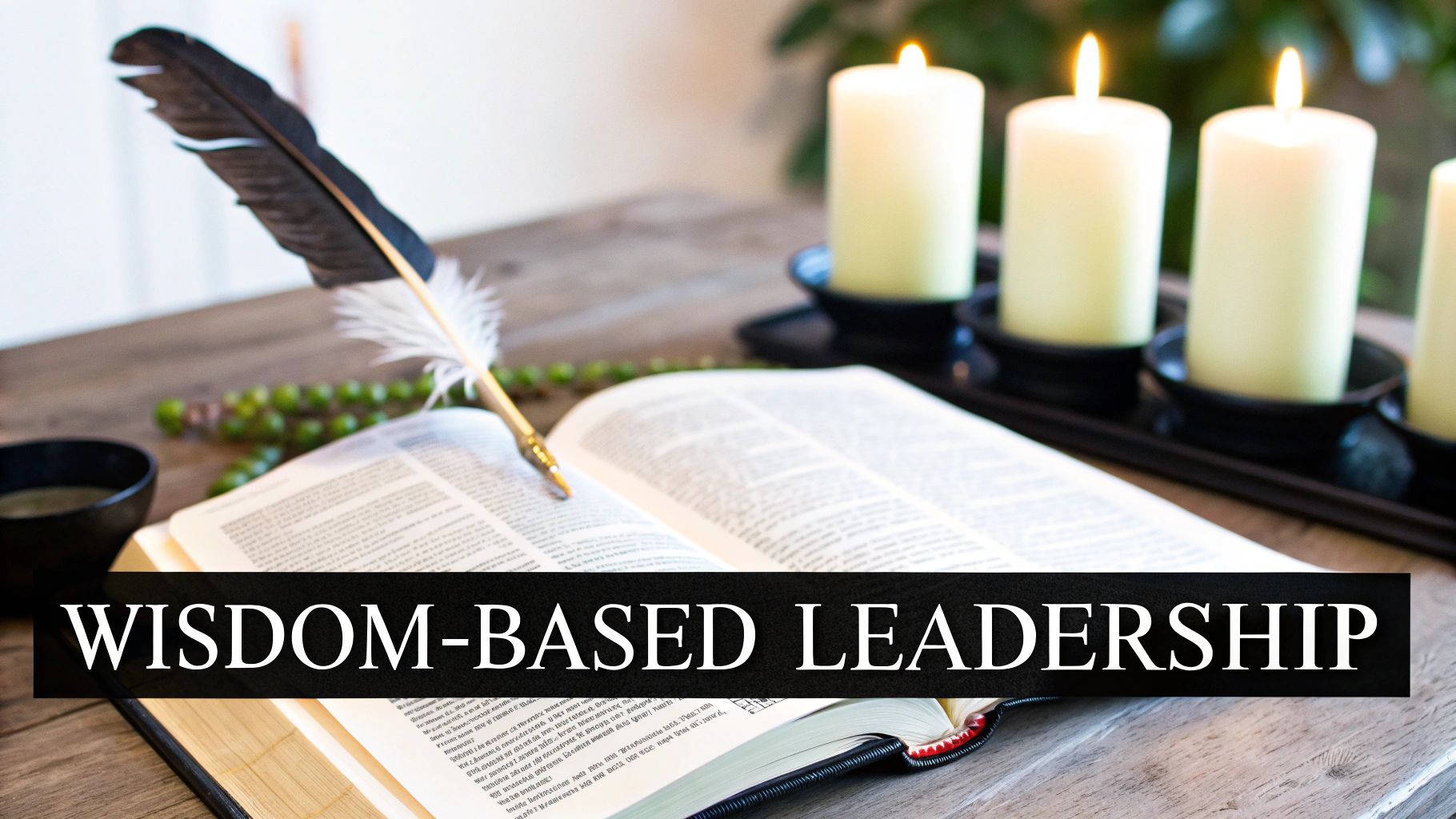 Wisdom-Based Leadership